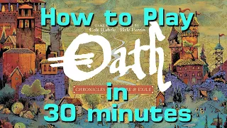 How to Play Oath in 30 Minutes