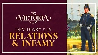 Victoria 3 - Dev Diary #19 - Relations & Infamy