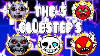 "THE 5 CLUBSTEPS" !!! - GEOMETRY DASH BETTER AND RANDOM LEVELS