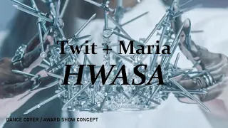 Hwasa - Twit + Maria (Dance Cover Remix/ Award Show Concept)