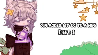 • Y/n asked my oc to a hug || part 1 || 400 sub special || [y/n x oc] || Cringe- •