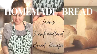 HOMEMADE BREAD - Nan's Newfoundland bread recipe (7-8 loaves)