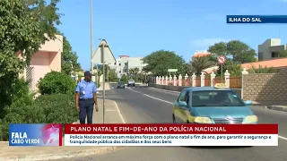 Plano de natal e fim de ano da Polícia | Fala Cabo Verde