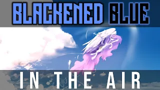 Blackened Blue - In The Air
