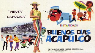 Viruta y Capulina: Buenos Dias Acapulco - Película Completa