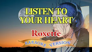 Listen to Your Heart | Karaoke Version - Roxette | Sing Along Empowerment