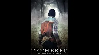 Tethered official trailer 2022