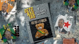 Detonautas ft Gigante No Mic - Político de Estimação