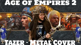 Age of Empires 2 - "Tazer" || Metal Cover