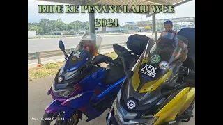 Ride WCE Sampai Ke Penang 2024