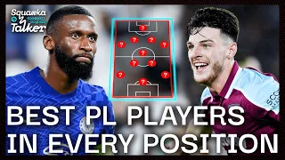 Who is the PL's best player in each position right now? | Squawka Talker