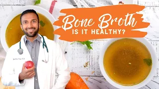 Is Bone Broth Healthy? Myth Busting With Dr. Nagra