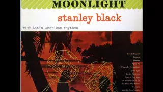 Stanley Black Cuba Moonlight - Full Album GMB