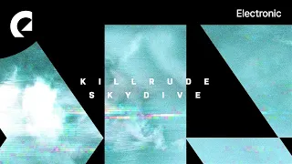 Killrude - I Know We Could