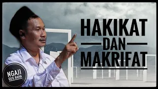 Ngaji Bareng Gus Baha : Makrifatullah, Buah Dari Ilmu HAKIKAT Dan MAKRIFAT