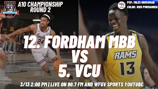 A10 Men's Championship: #12 Fordham University vs #8 VCU | WFUV Sports