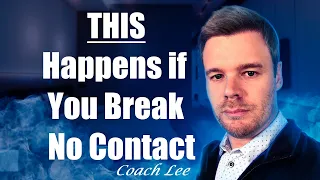 What Happens If You Break No Contact?