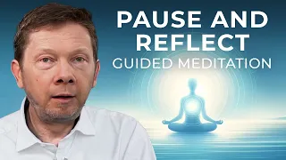 Discover the Power of Stillness with Eckhart Tolle | Guided Meditation