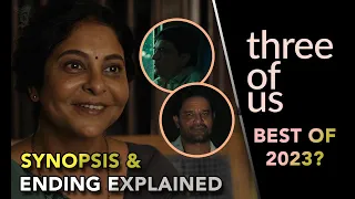 Three of Us Synopsis & Ending Explained | Hidden Details | Netflix Film