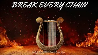 BREAK EVERY CHAIN / PROPHETIC HARP WARFARE INSTRUMENTAL / DAVID HARP/432Hz BODY HEALING INSTRUMENTAL