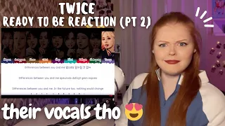 TWICE READY TO BE Reaction Pt 2 (Blame It On Me / Wallflower / Crazy Stupid Love / Set Me Free Eng)