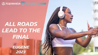 All Roads Leads to the Final - Wanda Diamond League