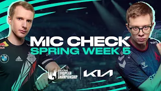 Back On Stage! | Kia Mic Check | 2022 LEC Spring Week 5