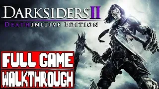 DARKSIDERS 2 Full Game Walkthrough - No Commentary (Darksiders 2 Deathinitive Edition) 2018