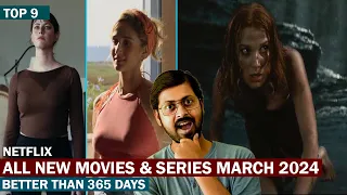 Top 9 Netflix New Movies & Web Series March 2024 Like 365 Days