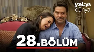 Yalan Dünya 28. Bölüm