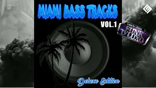 Miami Bass Tracks Vol 01 Deluxe Edition