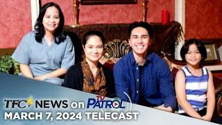 TFC News on TV Patrol | March 7, 2024