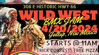 Wild West Bmx Jam Gallup New Mexico 4/20/2024