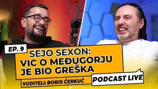 SEJO SEXON: ZA PRIJOVIĆKU SAM ČUO TEK NAKON PETE ARENE