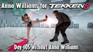 Day 105 without Anna Williams in Tekken 8