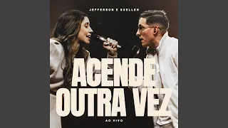 Acende Outra Vez (Ao Vivo)