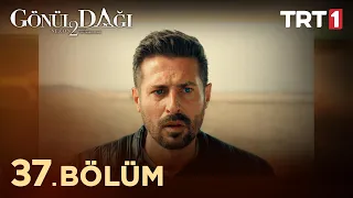 Gönül Dağı 37. Bölüm @trt1