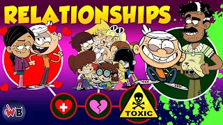 Lincoln Loud Relationships: ❤️ Healthy to Toxic ☣️