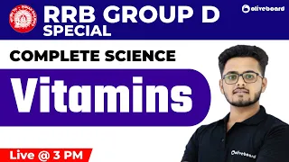 RRC Group D Special 2022 | Complete Science | Vitamins  ( विटामिन ) |  Saurabh Sir