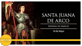 ✝️ El Santo Del Día De Hoy 30 De Mayo ✝️ Santa Juana de Arco ​✝️ @difundiendolapalabra ​