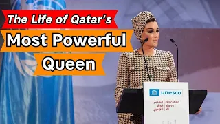 The Life of Qatar's Most Powerful Queen: Sheikha Moza