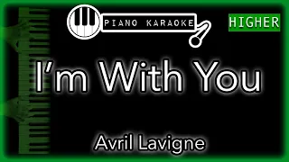 I'm With You (HIGHER +3) - Avril Lavigne - Piano Karaoke Instrumental