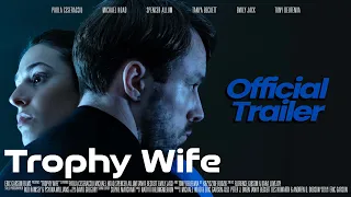 Trophy Wife - Trailer