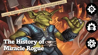 The History of Miracle Rogue in Early Hearthstone (Classic to GvG): The Forging of an Icon