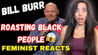 Bill Burr ROASTING BLACK PEOPLE Reaction