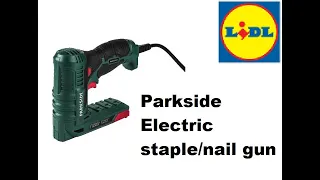 PARKSIDE from LIDL electric staple nail gun review