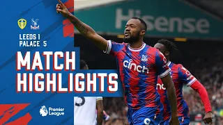 Match Highlights: Leeds United 1-5 Crystal Palace