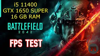 Battlefield 2042 - i5 11400 | GTX 1650 SUPER | 16 GB RAM FPS Test in Low/Medium/High/Custom