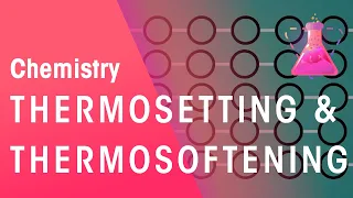 What Is Thermosetting and Thermosoftening Polymers | Organic Chemistry | Chemistry | FuseSchool