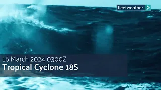 Fleetweather Connection: Tropical Cyclone 18S off Northwest Australia 16 March 2024 0300Z